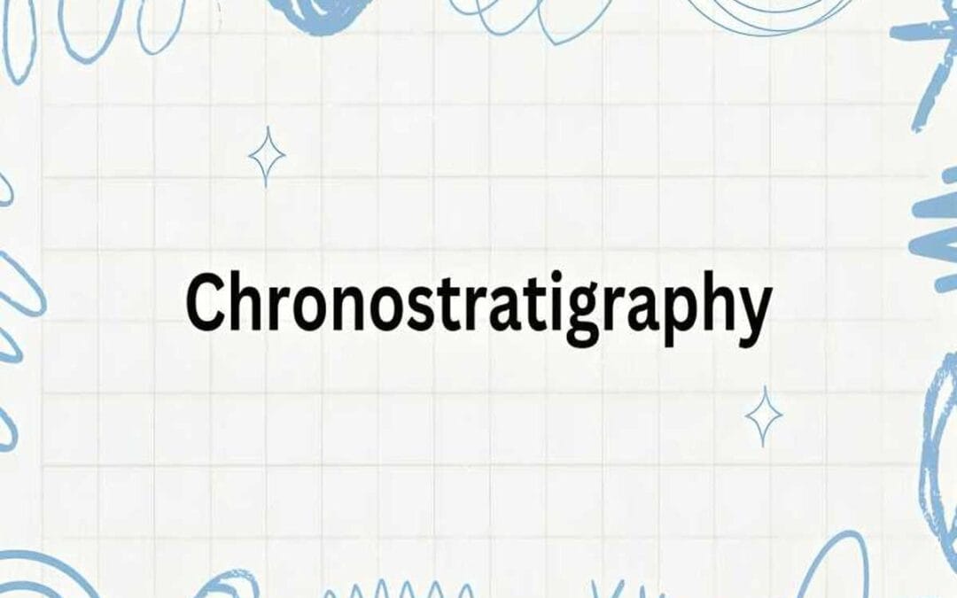 Chronostratigraphy