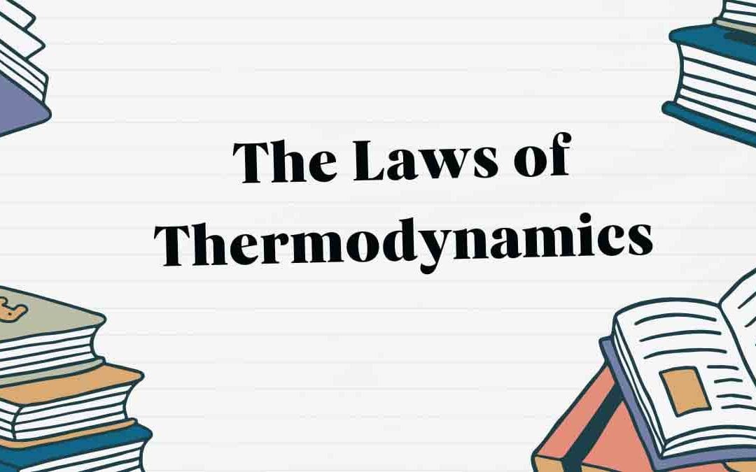 the laws of thermodynamics