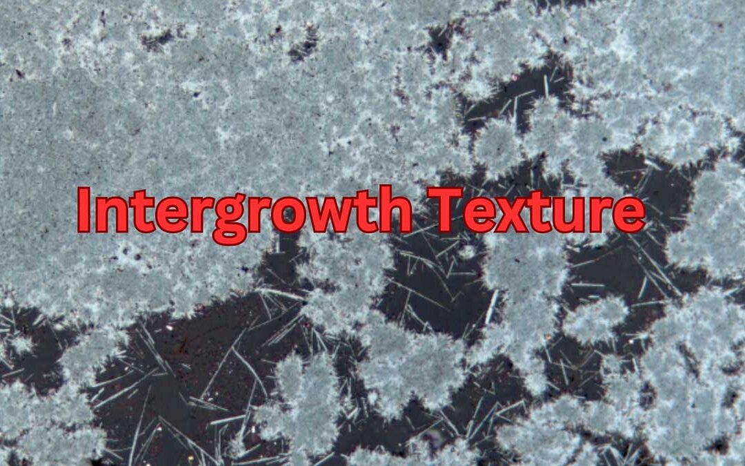 Intergrowth-Texture