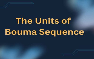 The Units of Bouma Sequence