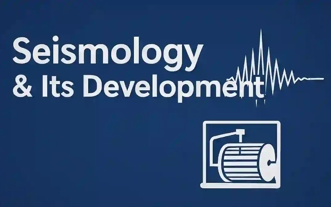 Seismology