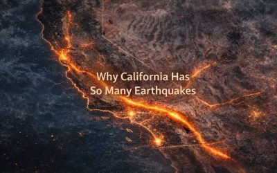 Why California Has So Many Earthquakes